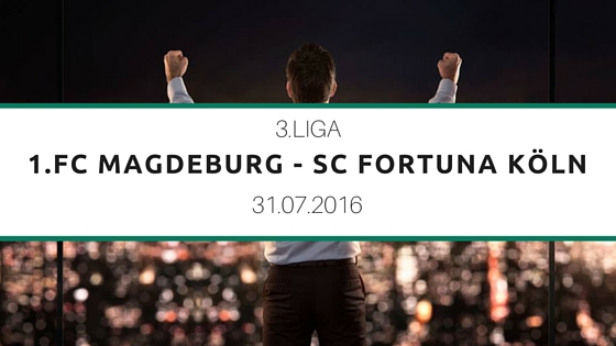 fc-magdeburg-fortuna-koeln-tipp-31-07-2016