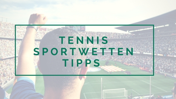 tennis sportwetten tipps heute