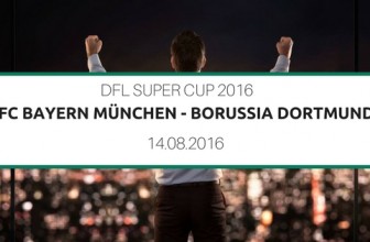 Supercup 2016 Tipp – Borussia Dortmund – Bayern München