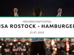 Hansa Rostock – Hamburger SV – Tipp 2 – 15.07.2016