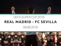 UEFA Super Cup 2016 Tipp & Quoten – Real Madrid – FC Sevilla